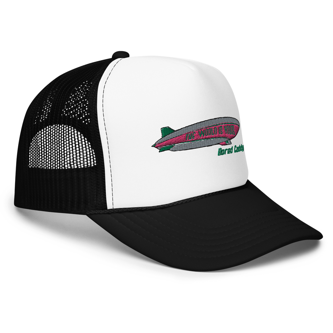 Bored Caddy Black World is Yours Foam Trucker Hat White/Black